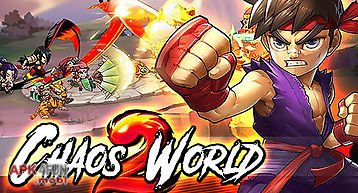Chaos world 2: ultimate fighter