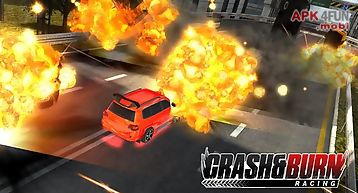 Crash and burn racing