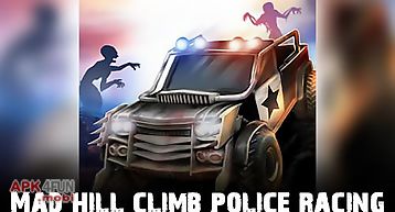 Mad hill climb police racing