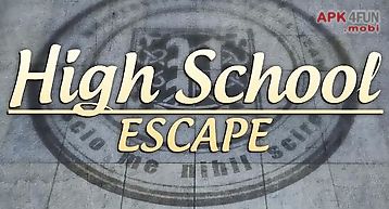 High school escape