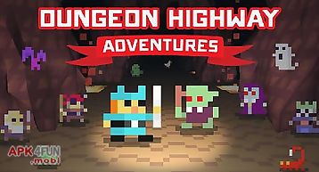 Dungeon highway: adventures