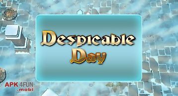 Despicable day