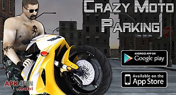 Crazy moto parking king 3d