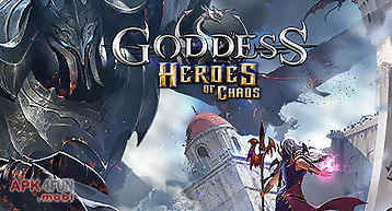 Goddess: heroes of chaos
