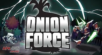 Onion force