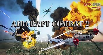 Aircraft combat 2: warplane war