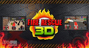 Fire rescue 3d