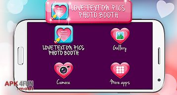 Love text on pics photo booth