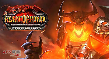 Heart of honor: burning blood