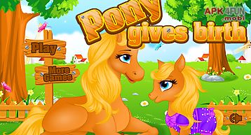 Pony gives birth baby games