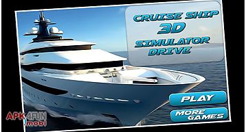 Cruise ship 3d simulator drive