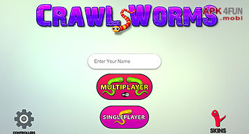 Crawl worms