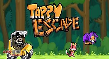 Tappy escape
