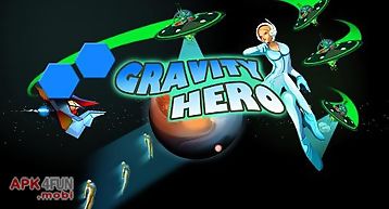 Gravity hero