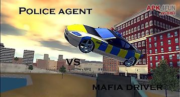 Police agent vs mafia driver