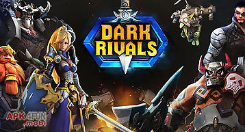 Dark rivals