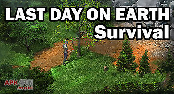 Last day on earth: survival