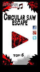 circular saw escape