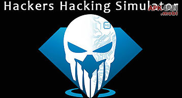 Hackers: hacking simulator