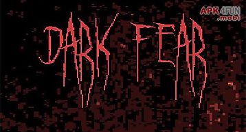 Dark fear