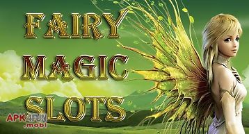 Magic forest slots. fairy magic ..