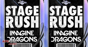 Stage rush: imagine dragons