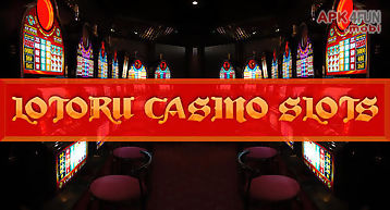 Lotoru casino: slots