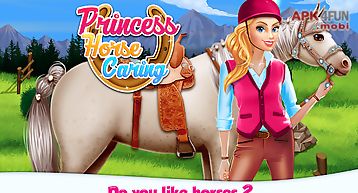 Princess horse caring