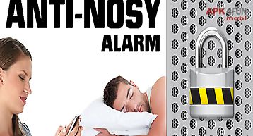Anti-nosy alarm
