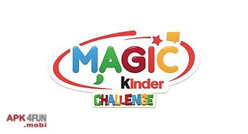 Magic kinder: challenge