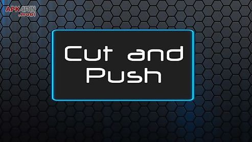 cut and push full