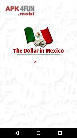 the dollar in mexico