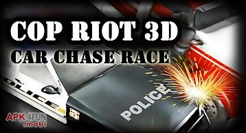 Cop riot 3d: car chase race