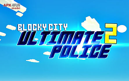 blocky city: ultimate police 2