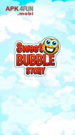 sweet bubble story