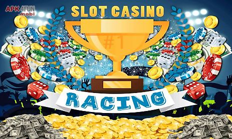 racing slot casino