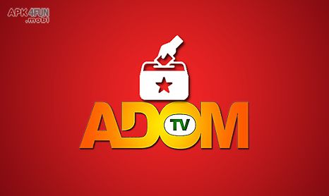 adom tv ghana election