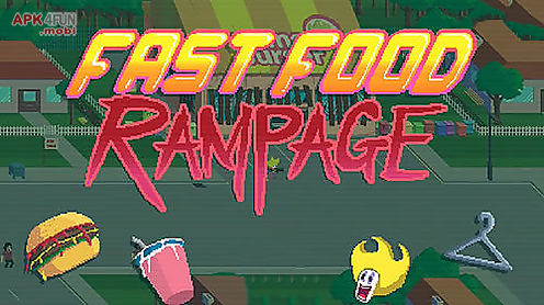 fast food rampage