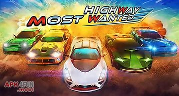 Highway most wanted