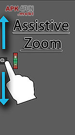 assistive zoom