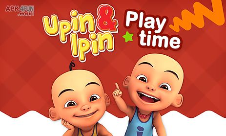 upin&ipin playtime
