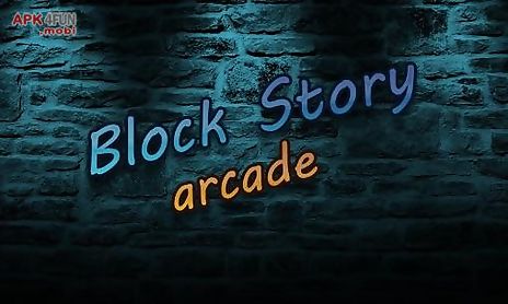 block story: arcade