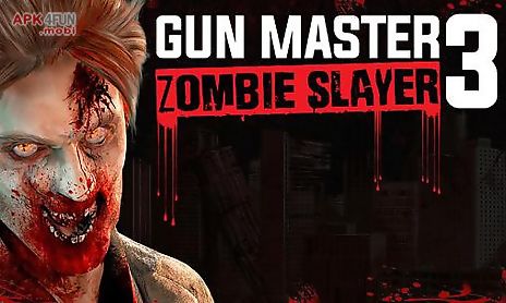 gun master 3: zombie slayer