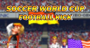 Soccer world cup: football kick