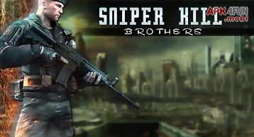 Sniper kill: brothers