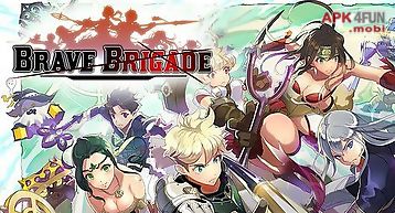 Brave brigade