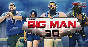 Hunk big man 3d: fighting game