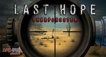 Last hope: sharpshooter