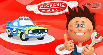 Mechanic max - kids game