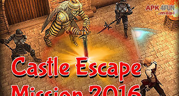 Castle escape mission 2016